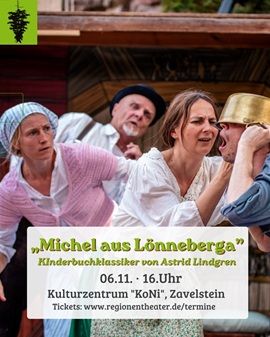 Vier Personen in Kostümen, darunter ein Mann mit goldener Schüssel auf dem Kopf; darunter Werbetext zu „Michel aus Lönneberga“ mit Datum, Uhrzeit und Veranstaltungsort.